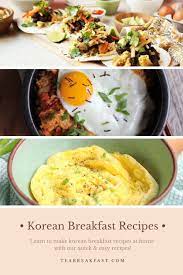 19 Korean Breakfast Recipes You Can Savor In The Morning Korean Breakfast Asian Breakfast Easy Korean Recipes
