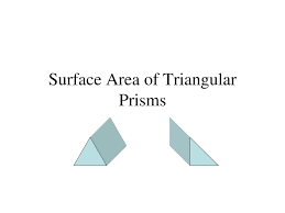 Practice finding the missing dimensions as well. Ppt Surface Area Of Triangular Prisms Powerpoint Presentation Free Download Id 8157791
