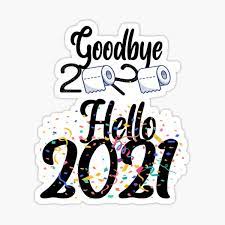 Hello 2021 Funny Stickers Redbubble