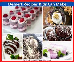 Try a balanced recipe that offers nutrients in addition to satisfying your sweet tooth. Easy Kids Meals Dessert Recipes With 6 Or Fewer Ingredients That Are Simple To Make