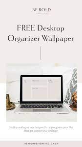 Free Desktop Organizing Wallpaper Desktop Wallpaper Organizer Desktop Organization Desktop Wallpaper Design