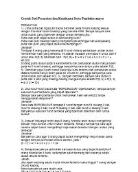 Secara matematis, banyaknya permutasi (posisi) siklis dari n unsur adalah seperti pada permutasi dengan unsur yang sama, kita hitung dahulu permutasi dari n unsur yaitu n!. Contoh Soal Permutasi Siklis Kami