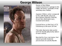 George Wilson Quotes About Work Myrtle Wilson In The Great Gatsby Character Analysis Quotes Dogtrainingobedienceschool Com