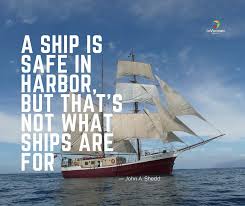 Image result for ship in the harbor is safe
