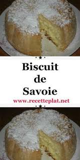 Le Biscuit De Savoie Etait Un Des Classiques De Ma Grand Mere Il Etait Moelleux Et Leger A Biscuit De Savoie Recette Biscuit De Savoie Recette Cuisine Facile