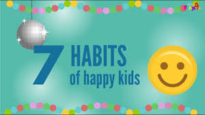 The 7 habits of happy kid. The 7 Habits Of Happy Kids Youtube