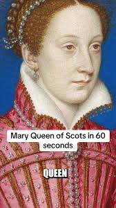 Queen Mary of Scots