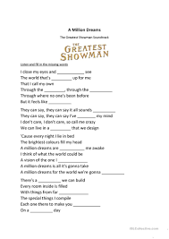 A million dreams, a million dreams. A Million Dreams Song Activity English Esl Worksheets For Distance Learning And Physical Classrooms