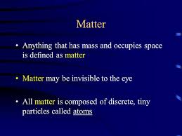 In classical physics and general chemistry, matter is any substance that has mass and takes up space by having volume. Classification Of Matter Integrated Science Dr May Ppt Download