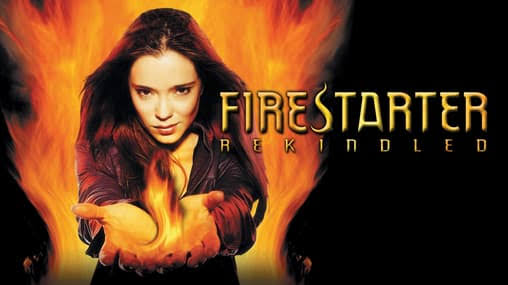 Watch Firestarter: Rekindled Streaming Online | Tubi Free TV