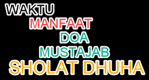 Berdasarkan jam, waktu terbaik melakukannya ialah mulai dari pukul 08.00 hingga pukul 11.00. Waktu Manfaat Doa Mustajab Dan Tata Cara Sholat Dhuha 4 Rakaat Perjalanan Do A