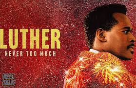 Luther 🕊️🕊️🕊️🕊️ Never Too Much .. 👏🏾👏🏾👏🏾
