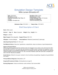 Always review and follow agency policy regarding this specific skill. Simulation 1 Template