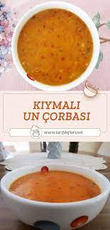 kiymali un corbasi tarifi tarif defteri yemek tarifi yemek tarifleri bebek yemek tarifleri yemek