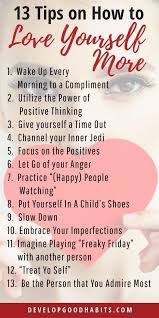 13 Tips On How To Love Yourself More Selfcare Learning To Love Yourself Self Love Affirmations Self Love