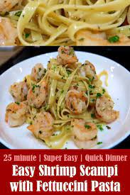 Super Easy Shrimp Scampi Recipe With Fettuccini Pasta Video Shrimp Pasta Recipes Easy Easy Pasta Recipes Easy Shrimp Scampi Recipe
