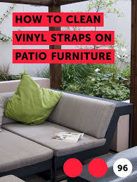 Learn How To Clean Vinyl Straps On Patio Furniture How To Guides Tips And Tricks Knockout Roses Magnolia Trees Transplanting Roses