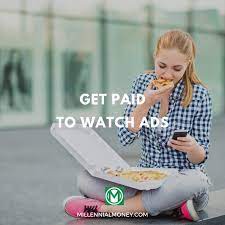 9 Best Ways To Get Paid To Watch Ads Millennial Money