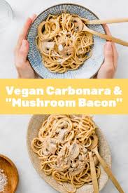 Vegan Carbonara Video Vegan Carbonara Recipes Vegan Carbonara Carbonara