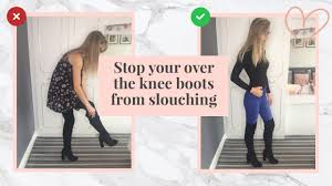 Wearing a pair of jeans may give you the extra padding needed to hold up the boots. Diy How To Stop Your Over The Knee Boots Falling And Sagging Youtube