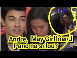 Andre brouillette delivers his message to his girlfriend and fellow pinoy big brother: Pbb Otso Andre Brouillette May Girlfriend Sa Labas Pano Na Si Lou Alamin Youtube