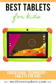 8 Best Tablets For Kids Best Tablets For Reading 2020 Ultimate Buying Guide In 2020 Educational Technology Best Tablet For Kids Teaching Reading