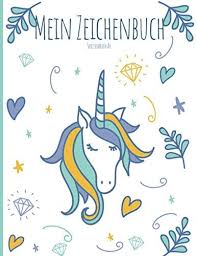 Einhorn malen einhorn zeichnen nachzeichnen für kinder how to draw a unicorn einhornkopf. Mein Zeichenbuch Skizzenbuch A4 Notizbuch Fur Kinder Zum Zeichnen Schreiben Malen A4 Skizzenbuch Mit Einhorn Zeichnen Und Gestalten Zeichnen Kunst Des Zeichnens Kinder German Edition Alcuin Art Amazon Sg Books