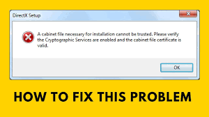 Cabinet file cannot be trusted. A Cabinet File Necessary For Installation Cannot Be Trusted While Installing Directx Fixed Youtube