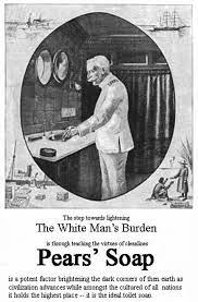 Maybe you would like to learn more about one of these? The White Man S Burden A Pears Soap Advertisement 1899 Download Scientific Diagram