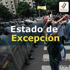 Los estados de excepción no eximen del respeto y cumplimiento de las leyes, ni de las responsabilidades de los servidores públicos sin importar su jerarquía, manteniendo los funcionarios electivos todas sus facultades, encontrándose la correspondiente declaratoria y los actos que se. Sala Constitucional Sigue Perpetuando El Estado De Excepcion En El Pais Acceso A La Justicia