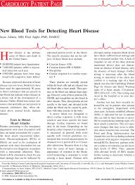 Chronic congestive heart failure is a complex clinical syndrome that can result from any structural or functional cardiac disorder that impairs the ability of the ventricle to fill with or eject blood. New Blood Tests For Detecting Heart Disease Circulation