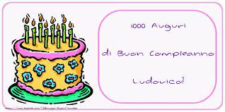 1000 Auguri Di Buon Compleanno Ludovico Cartoline Di Compleanno Con Nome Ludovico Cartolineconnomi Com