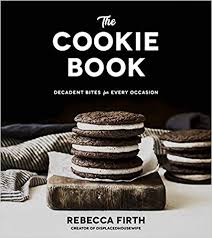Pdf Download The Cookie Book Decadent Bites For Every Occasion Free Epub Mobi Ebooks Baking Cookbooks Best Baking Cookbooks Gourmet Cookies