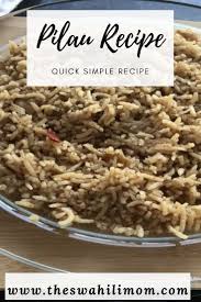 Simple Pilau Recipe Recipe Rice Dishes Easy Recipes Delicious Healthy Recipes