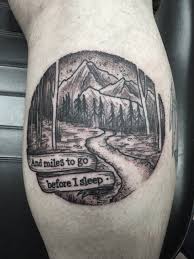 Miles to go before i sleep tattoo. Tatttooo World Family Ink Tattoo Iliya