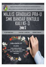 Yusof, pengetua smk seri raub, yang berusaha gpk pentadbiran, hajah rodeyah binti ahmad, gpk hem, encik zainal abidin bin eya. Buku Kenangan Majlis Graduasi Pra U Kali Ke 3 Smk Bandar Bintulu