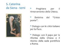 Questa è la storia dei cristiani. S Caterina Da Siena Ppt Scaricare