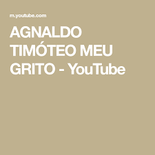 Passou toda a sua infância em sua terra natal, caratinga. Agnaldo Timoteo Meu Grito Youtube Roberto Carlos Music Songs Songs