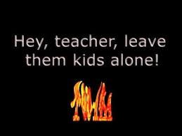 Pink Floyd We Don T Need No Education Lyrics Pink Floyd We Don T Need No Education