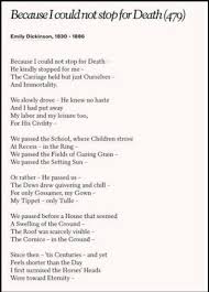 Write A Critical Appreciation Of The Poem Because I Could Not Stop For Death Literaturemini