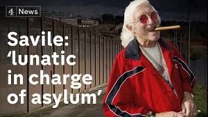 A newsnight investigation into savile begins. Broadmoor Savile Was A Lunatic In Charge Of The Asylum Youtube