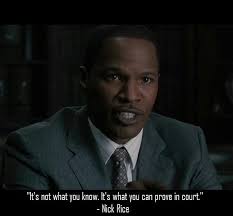 Law Abiding Citizen It S Not What You Know It S What You Can Prove In Court Law Abiding Citizen Movie Quotes Film Quotes