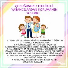 Cocugunuzu Tehlikeli Yabancilardan Korumanin Yollari Www Pedagogkonya Com Cocukpsikolojisi Psikolojikdanismanlik Okul Danismanligi Ebeveynlik Ebeveyn Olmak