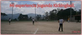 Mi Experiencia Jugando Kickingball Steemit