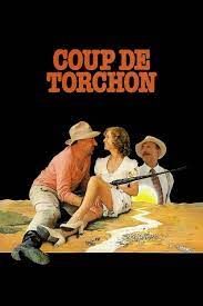 Coup de torchon an inspired rendering of jim thompson's pulp novel pop. Coup De Torchon 1981 Movie Where To Watch Streaming Online Plot