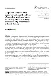 Maybe you would like to learn more about one of these? Pdf Do Pharmacists Counsel Customers About The Effects Of Sedating Antihistamines On Driving Skills A Survey Of Community Pharmacies In Saudi Arabia