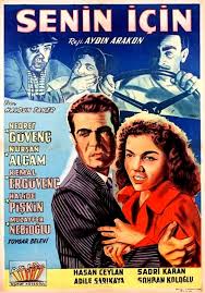 1957 Senin Icin Film Afisleri Eski Film Afisleri Film