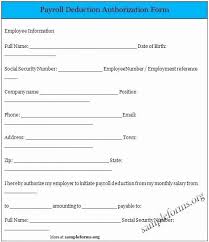 One does not simply hand in a paycheck to a this type of letter is just a statement of facts regarding the money owed to an employee by the company and may be. Payroll Deduction Form Template Lovely Sample Authorization Letter To Pick Up Paycheck Payroll Payroll Template Resignation Letter Sample