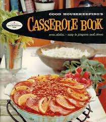Vintage 1950s Good Housekeeping Cookbook Casserole Recipe Book 1950s 50s Vintage Good Housekeeping Cookbook Bacon Crisps Indian Pudding