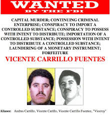 The fbi had offered a $5 million reward for vicente carrillo fuentes, 51. El Viceroy Fue Rastreado Por Su Vehiculo Confirman Pgr Y Cns